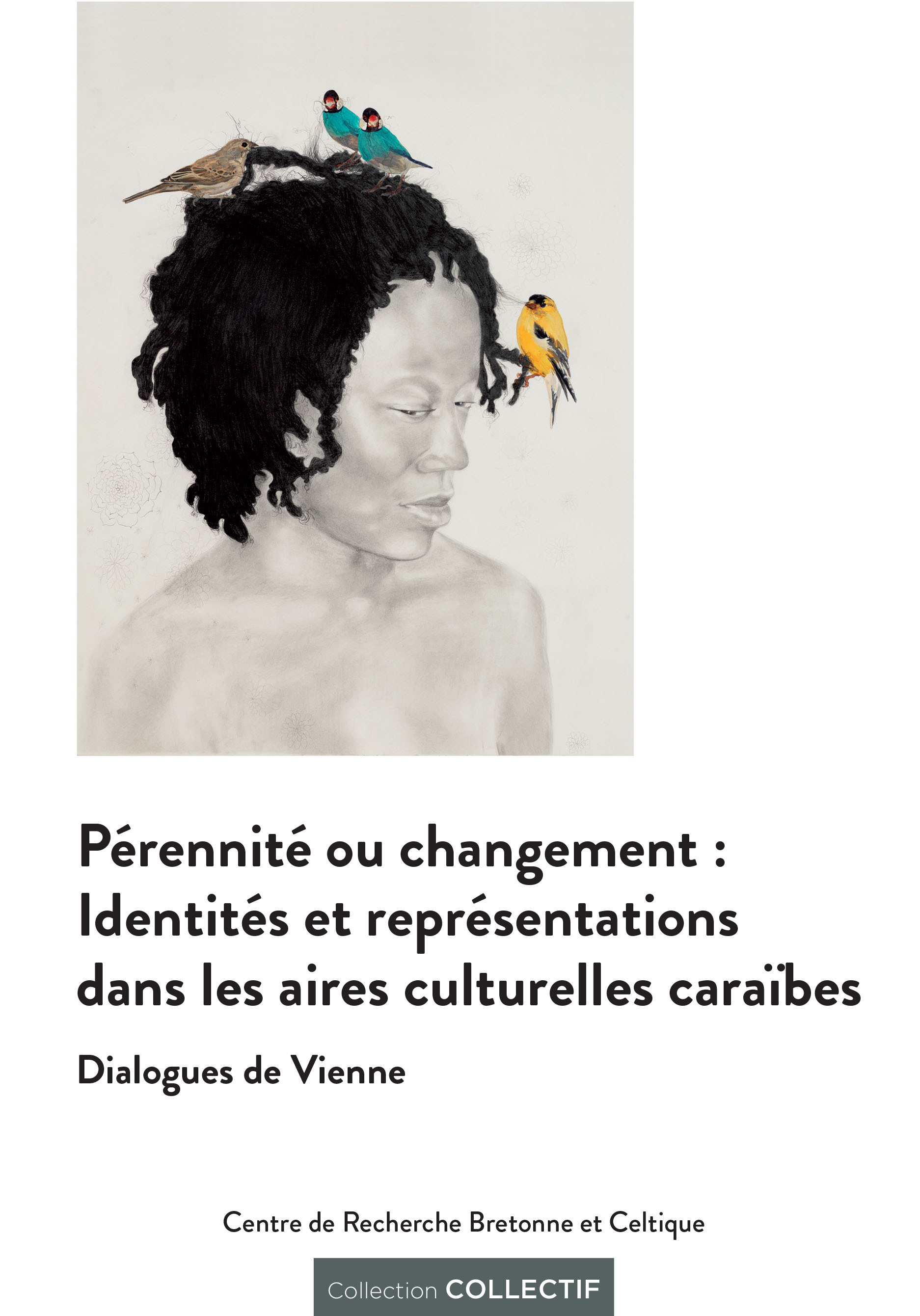 Pérennité ou changement. Identités dans les aires culturelles caraïbes.