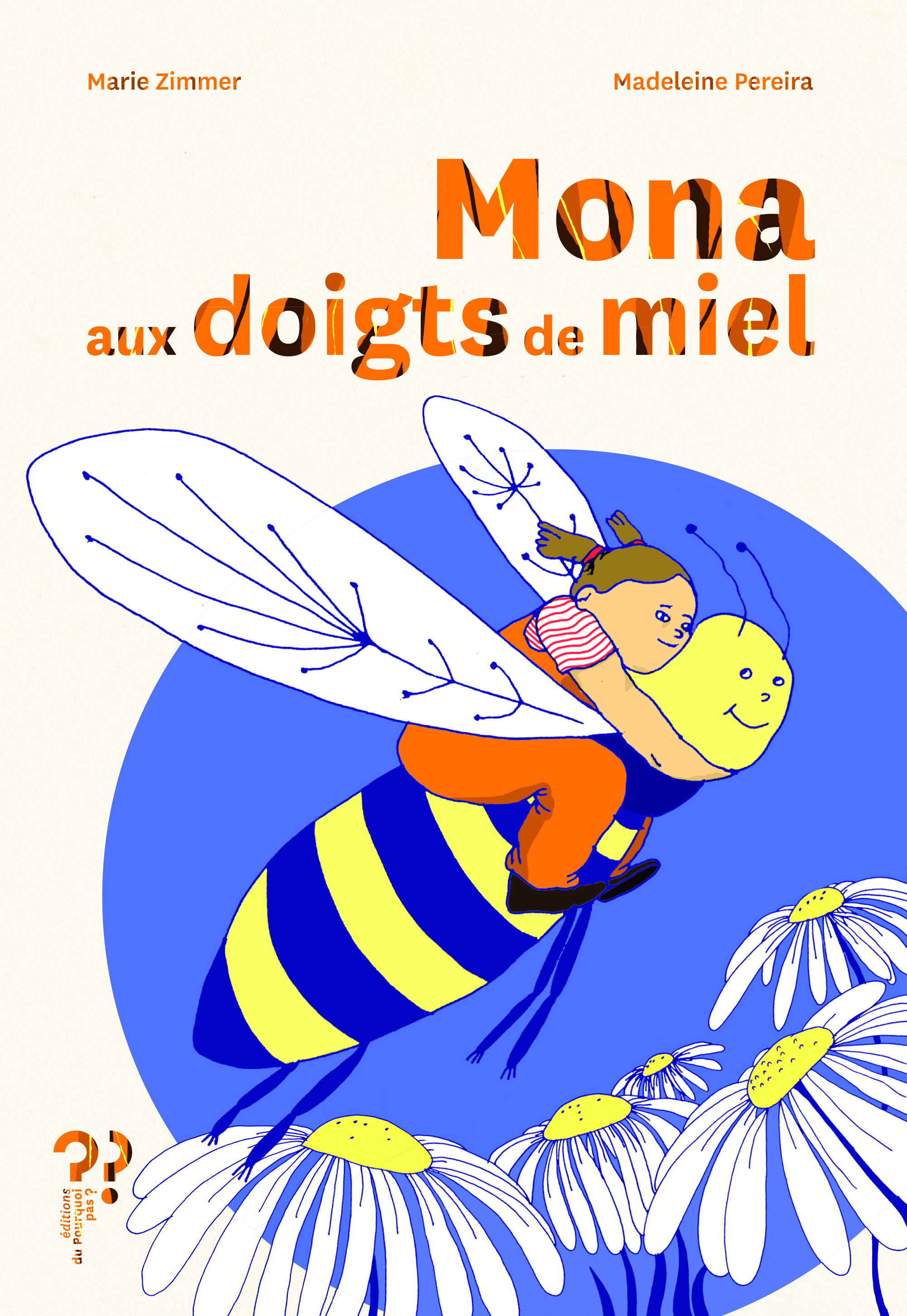 Mona aux doigts de miel
