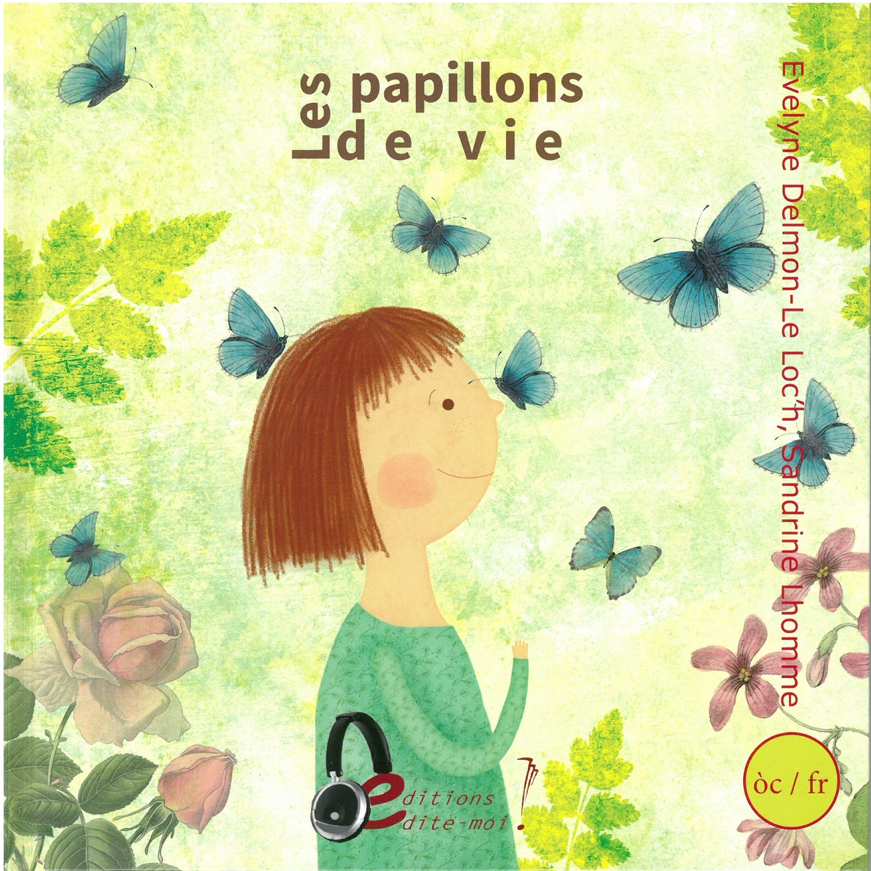 PAPILLONS DE VIE