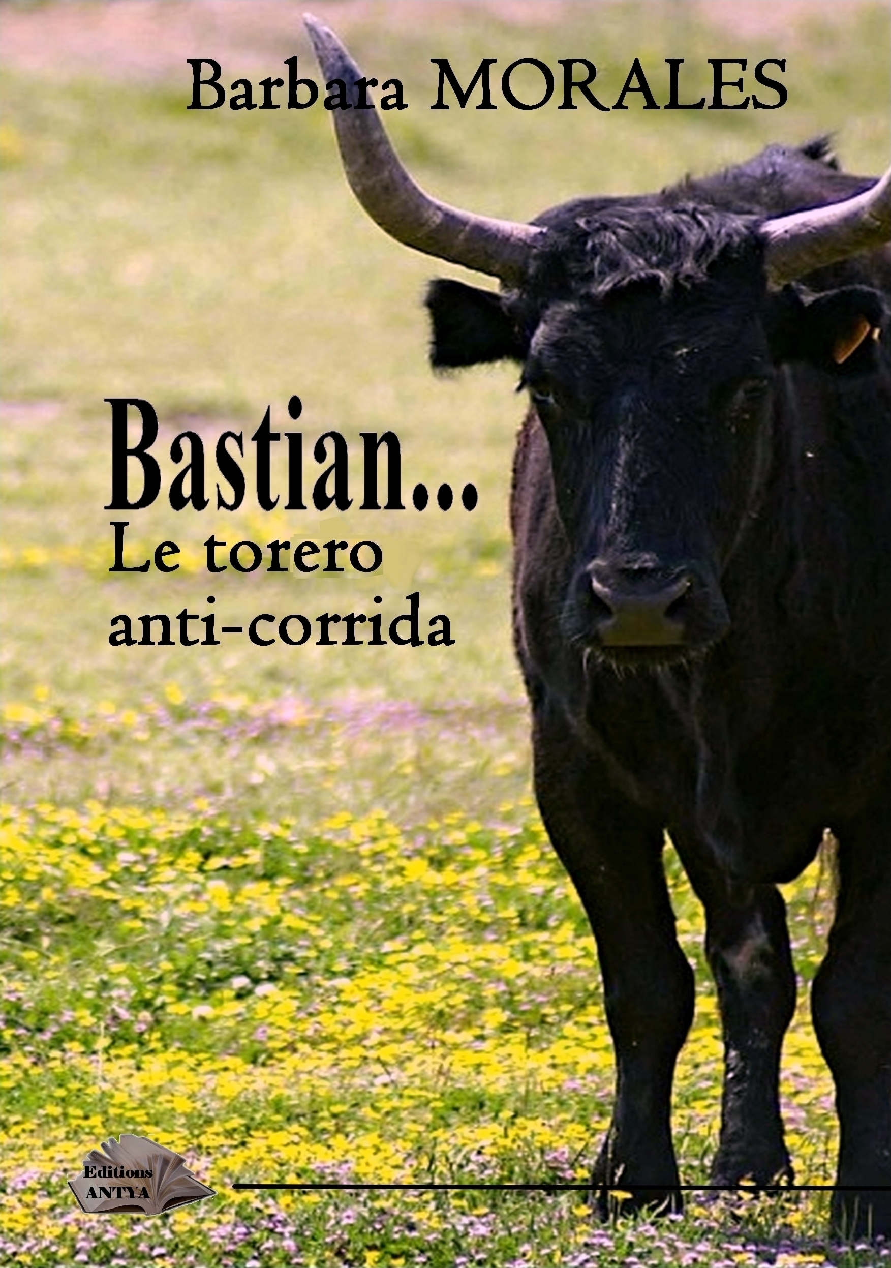 Bastian, le torero anti-corrida