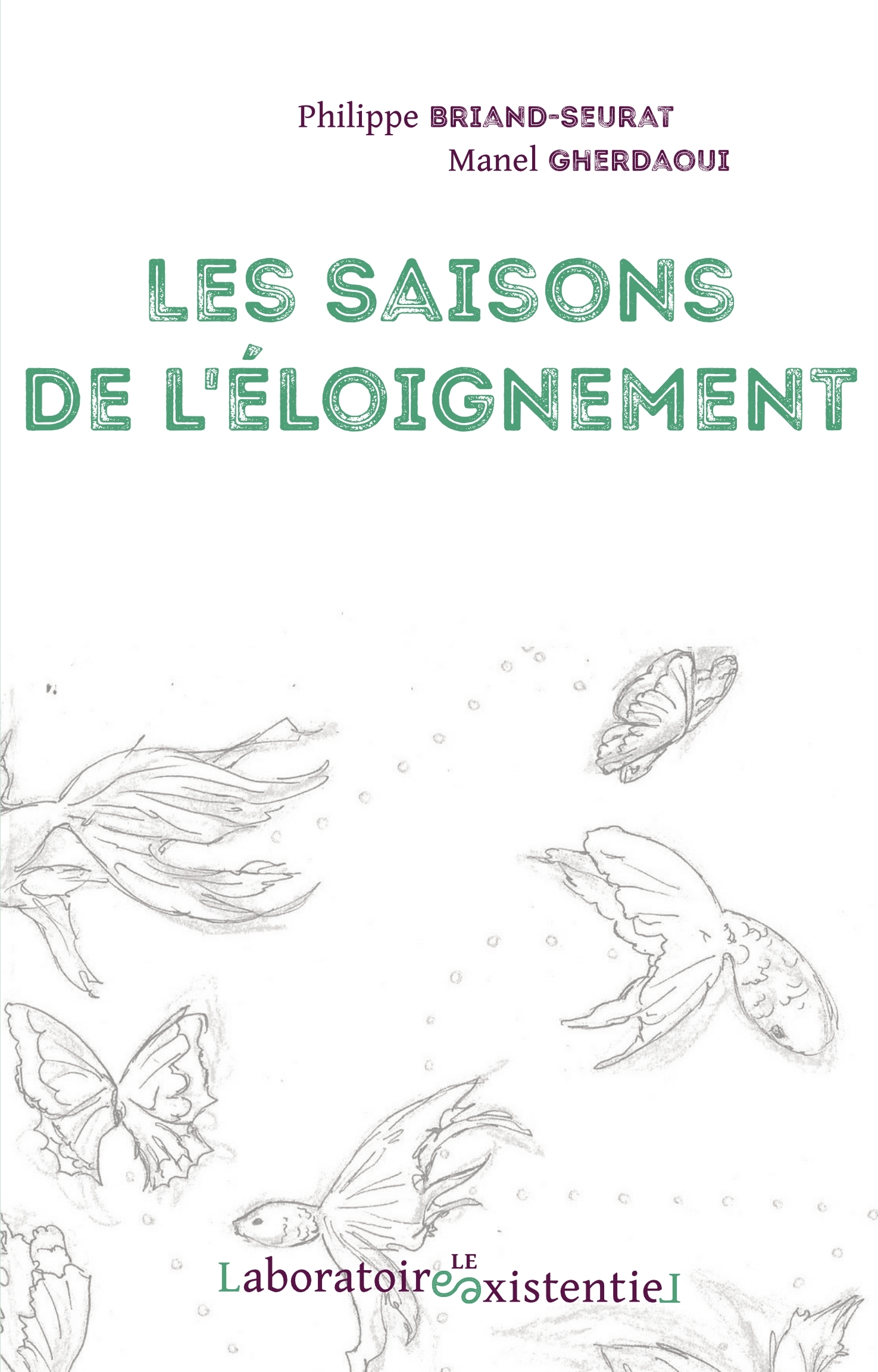 Les Saisons de l'éloignement