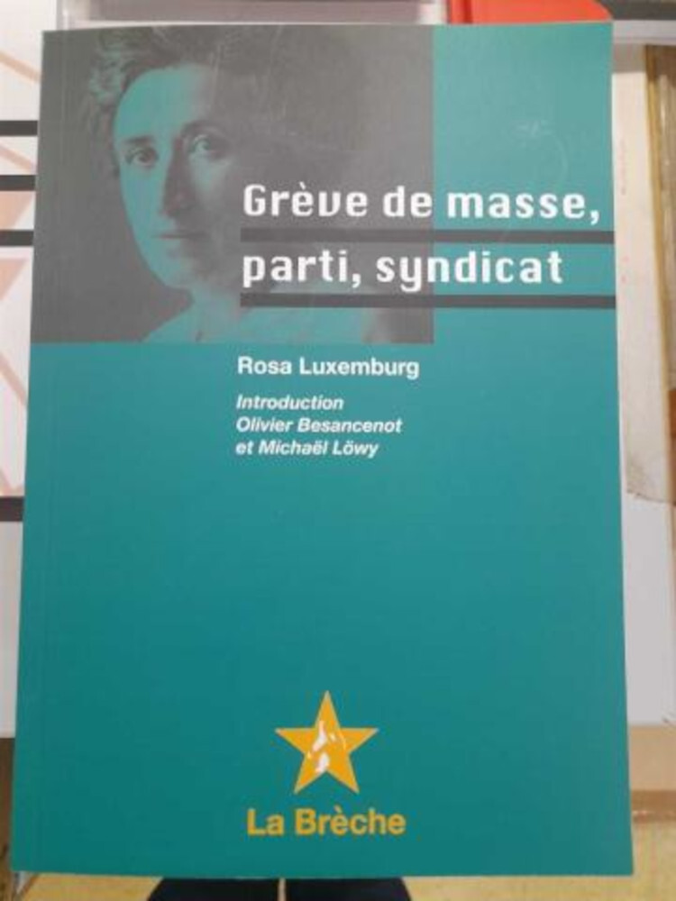 Grève de masse, parti et syndicats