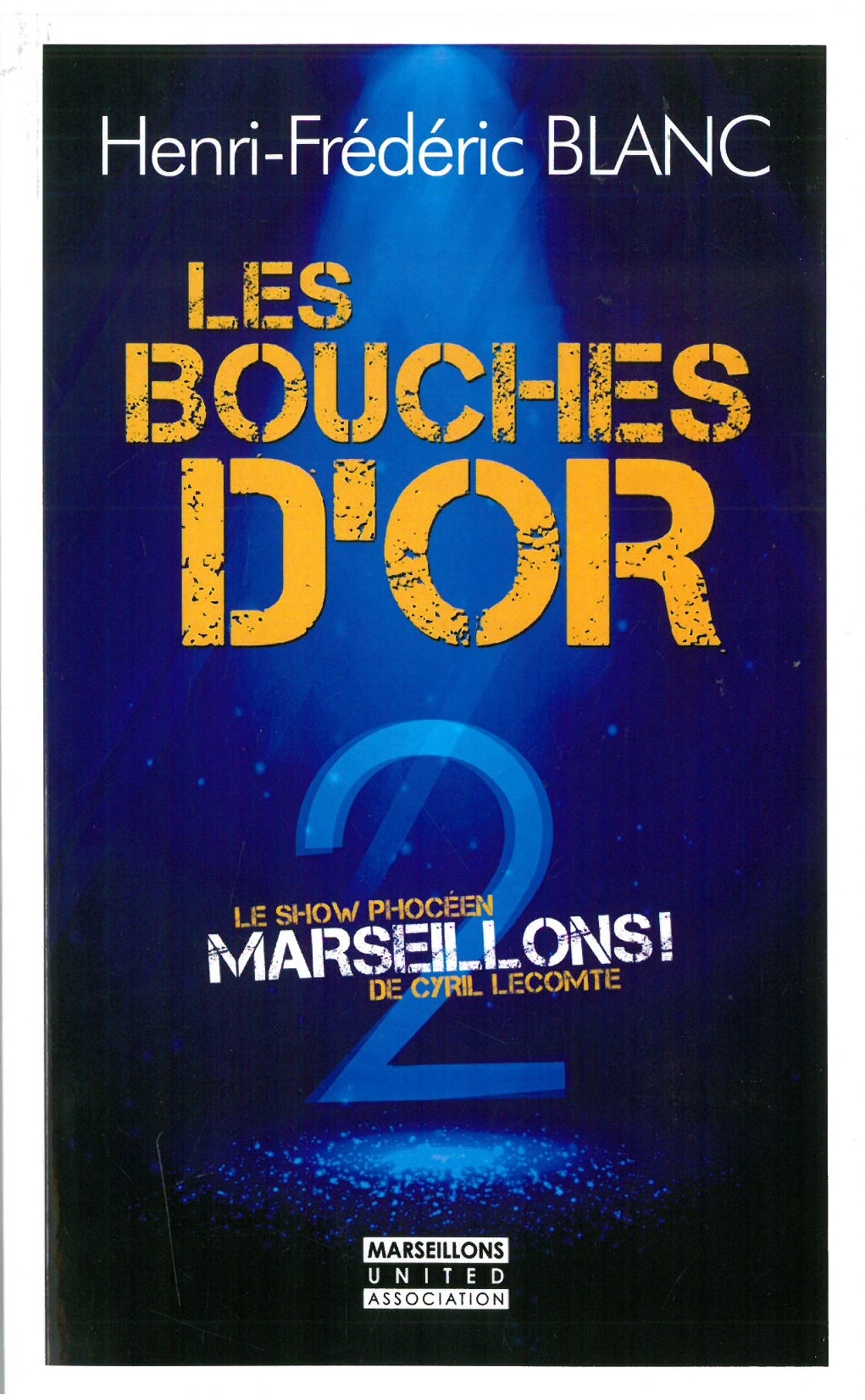 Les bouches d'or