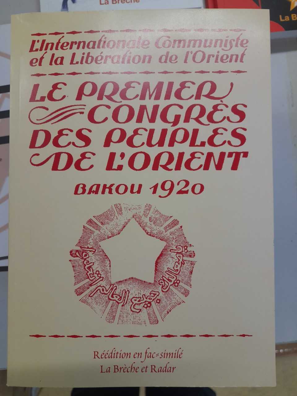 Le premier congrès des peuples de l'Orient, Bakou 1920