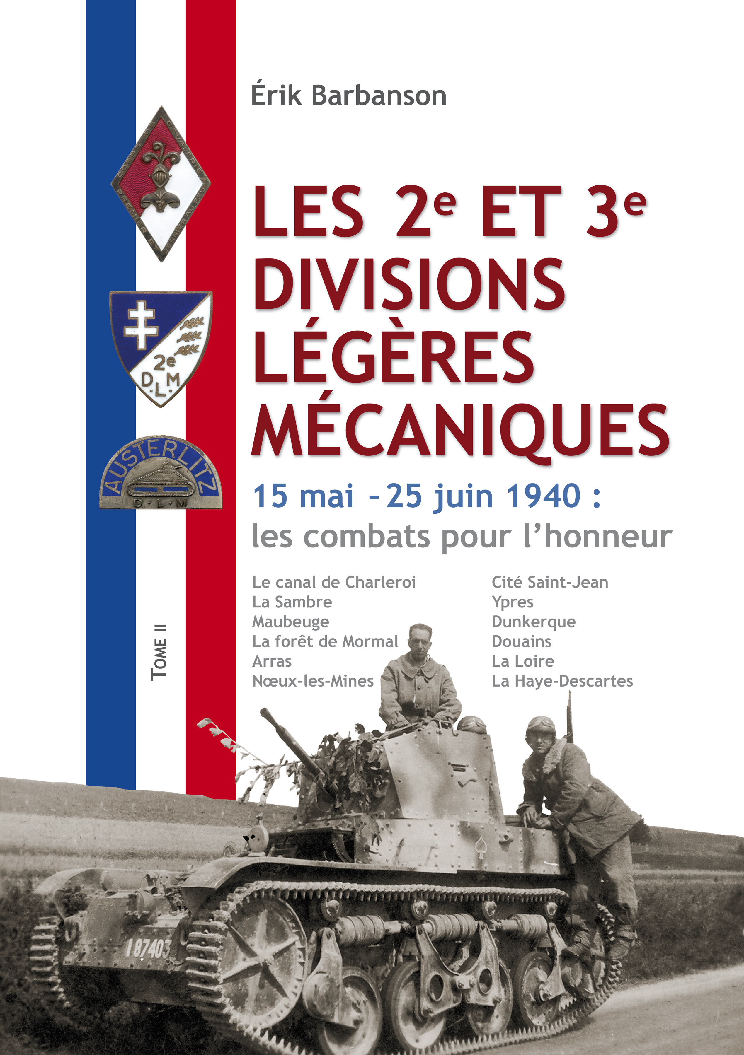 Les 2e et 3e divisions légères mécaniques - Tome 2