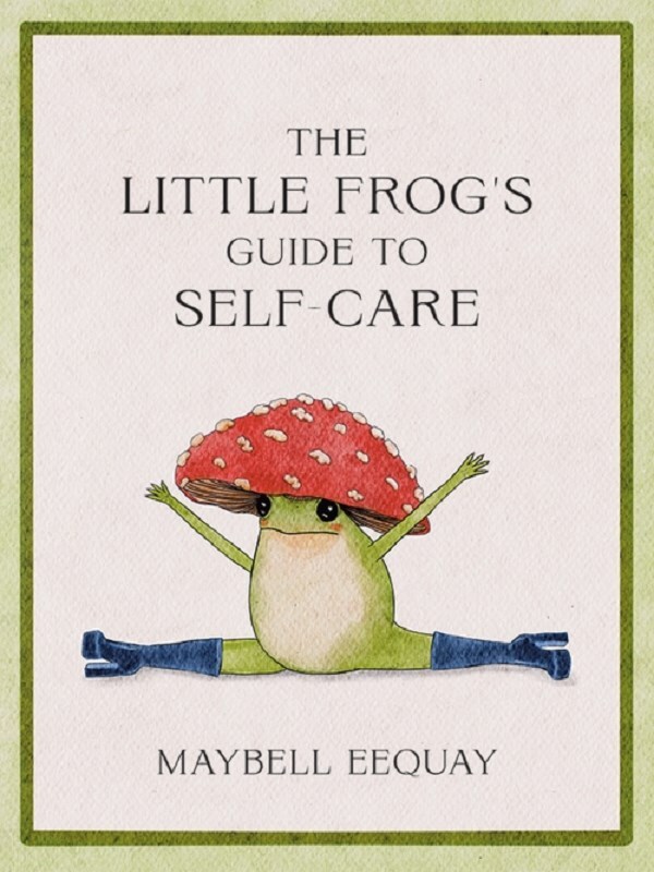 The Little Frog's Guide to Self-Care