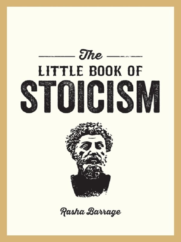 The Little Book of Stoicism