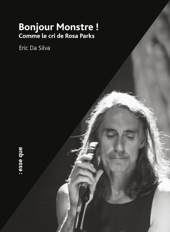 Bonjour monstre ! Comme le cri de Rosa Parks