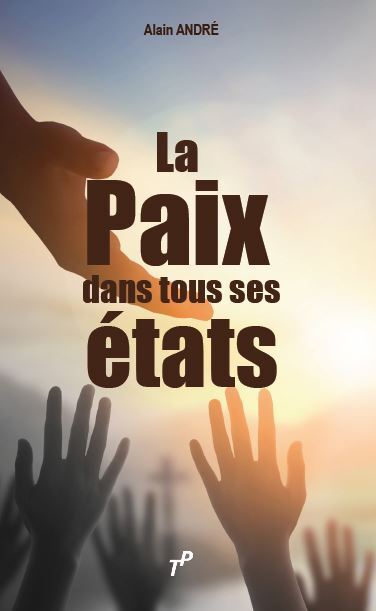 La Paix dans tous ses états
