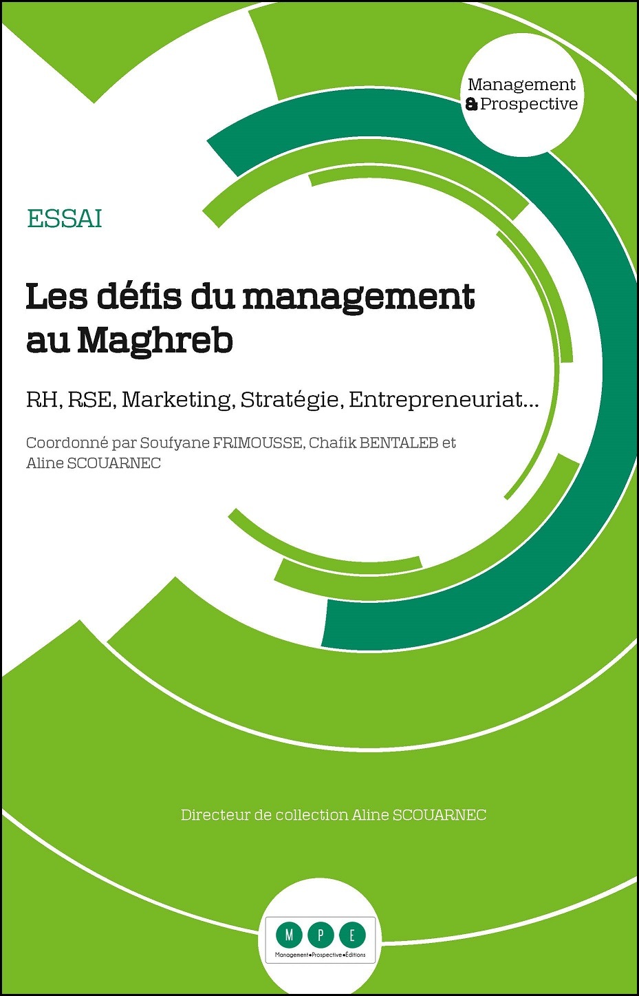 Les défis du management au Maghreb : RH, RSE, Marketing, Stratégie, Entrepreneuriat...