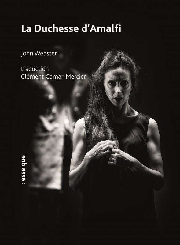 La duchesse d'Amalfi