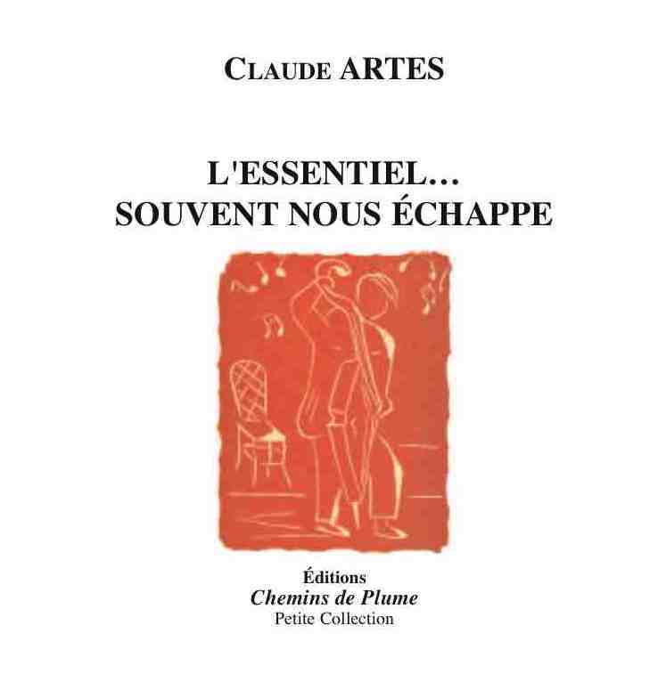 L'essentiel, souvent nous échappe