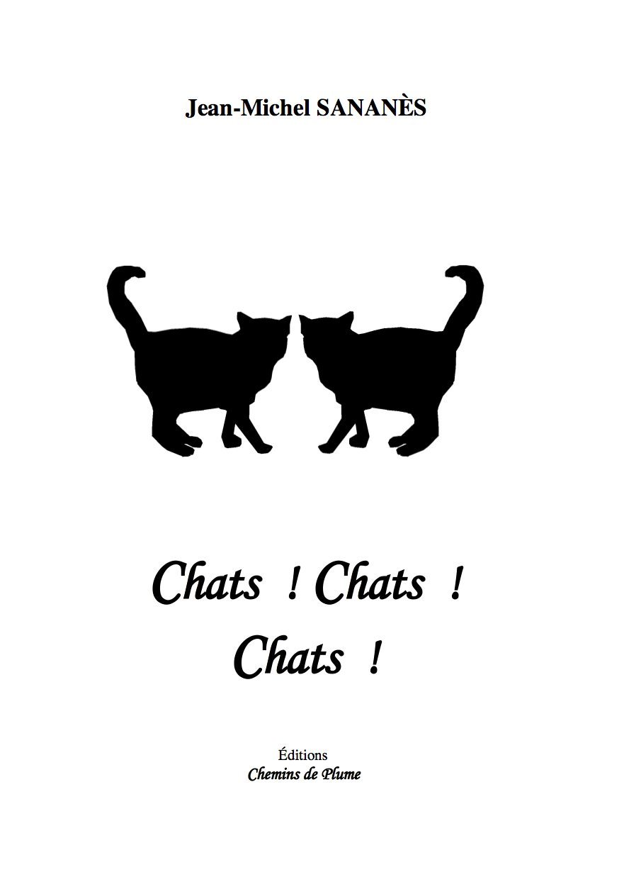 Chats ! Chats ! Chats !