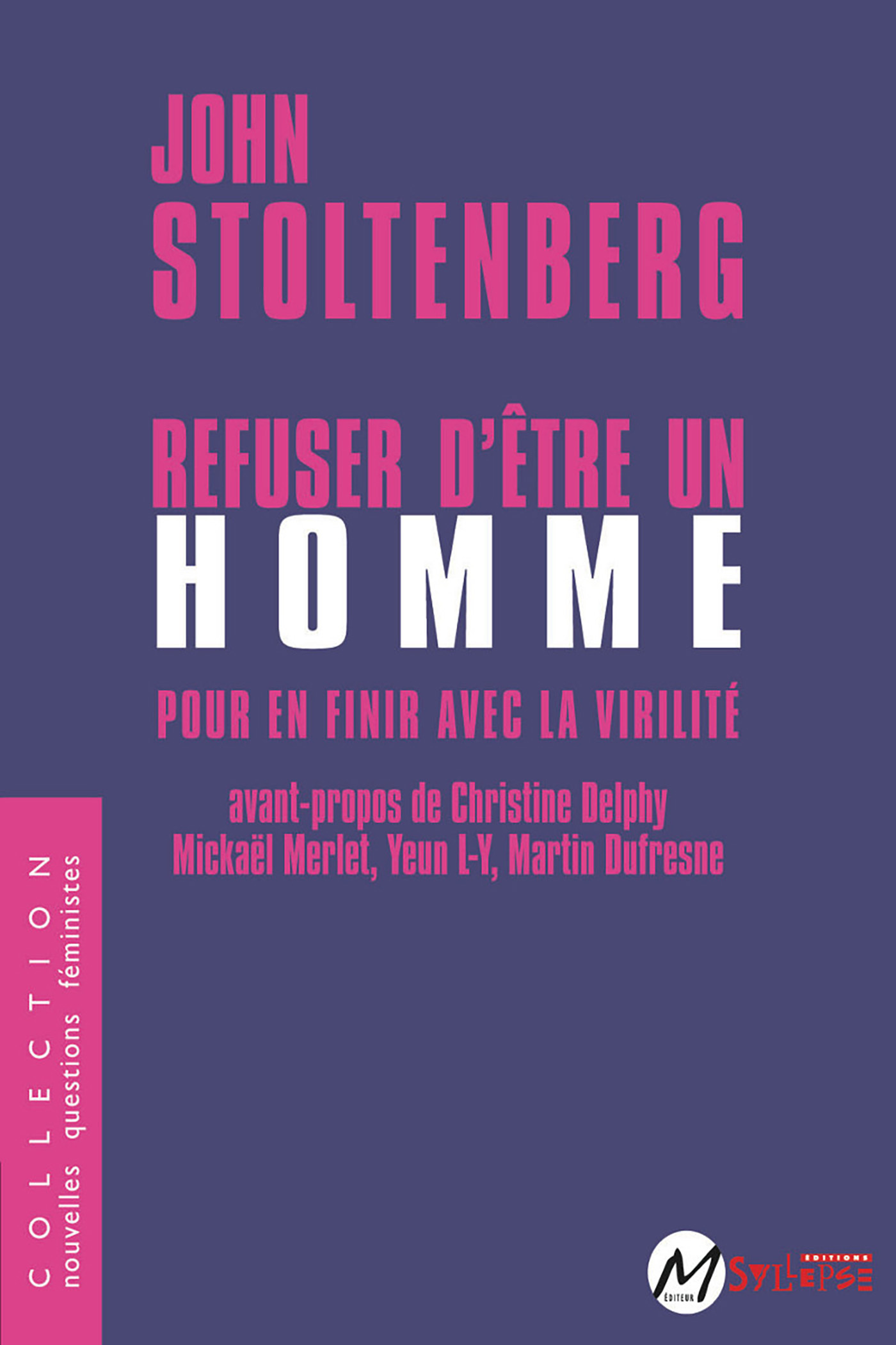 REFUSER D ETRE UN HOMME