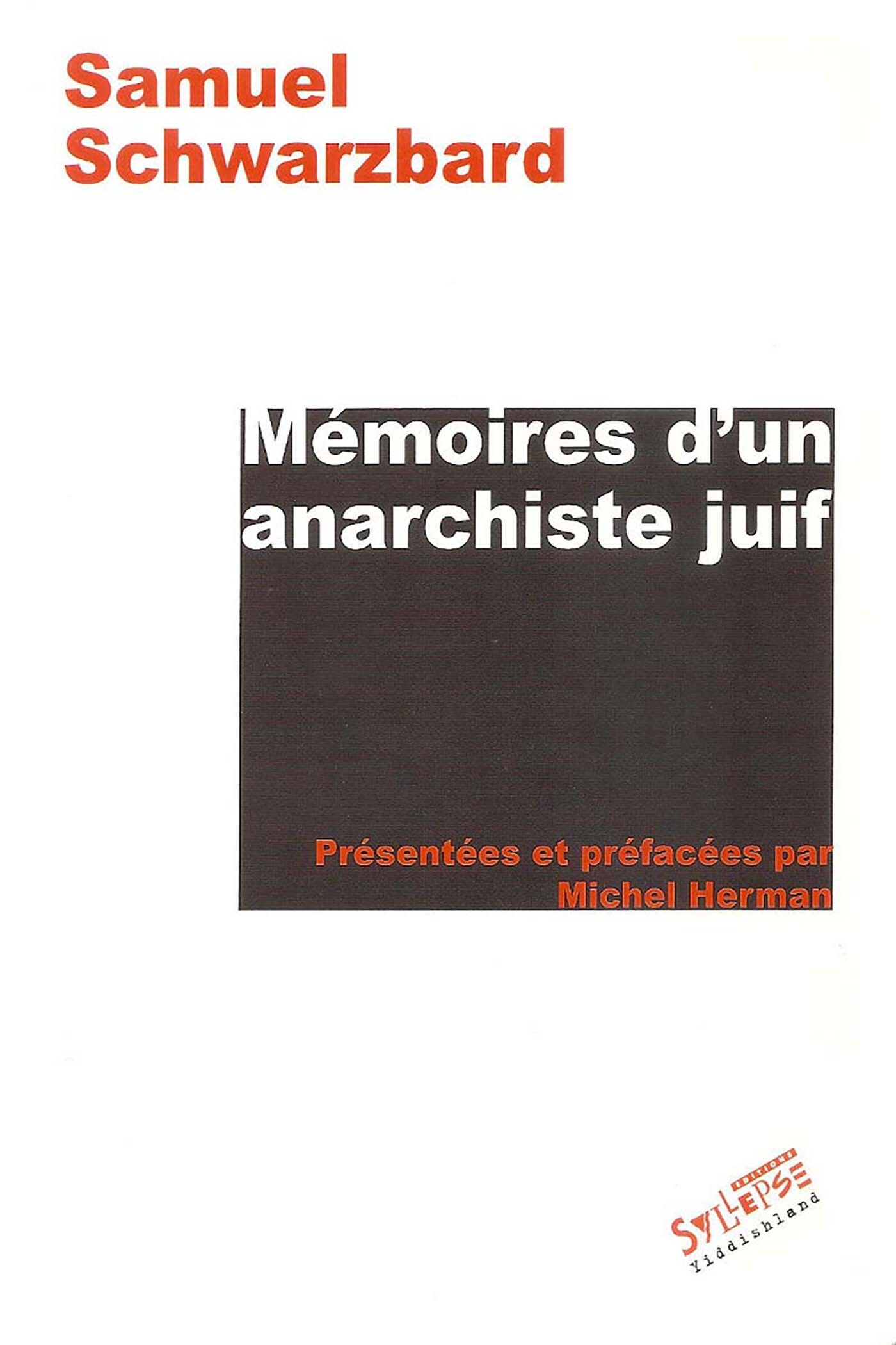 memoires d'un anarchiste juif