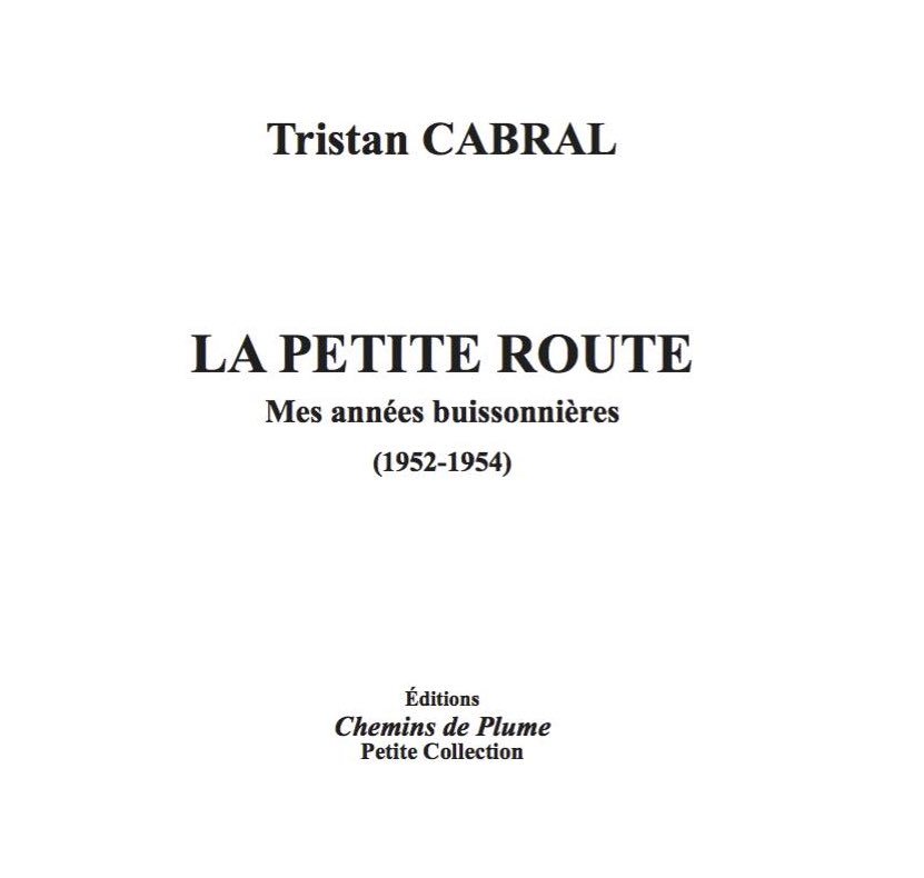 La petite route (mes années buissonnières)