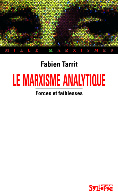 MARXISME ANALYTIQUE (LE)
