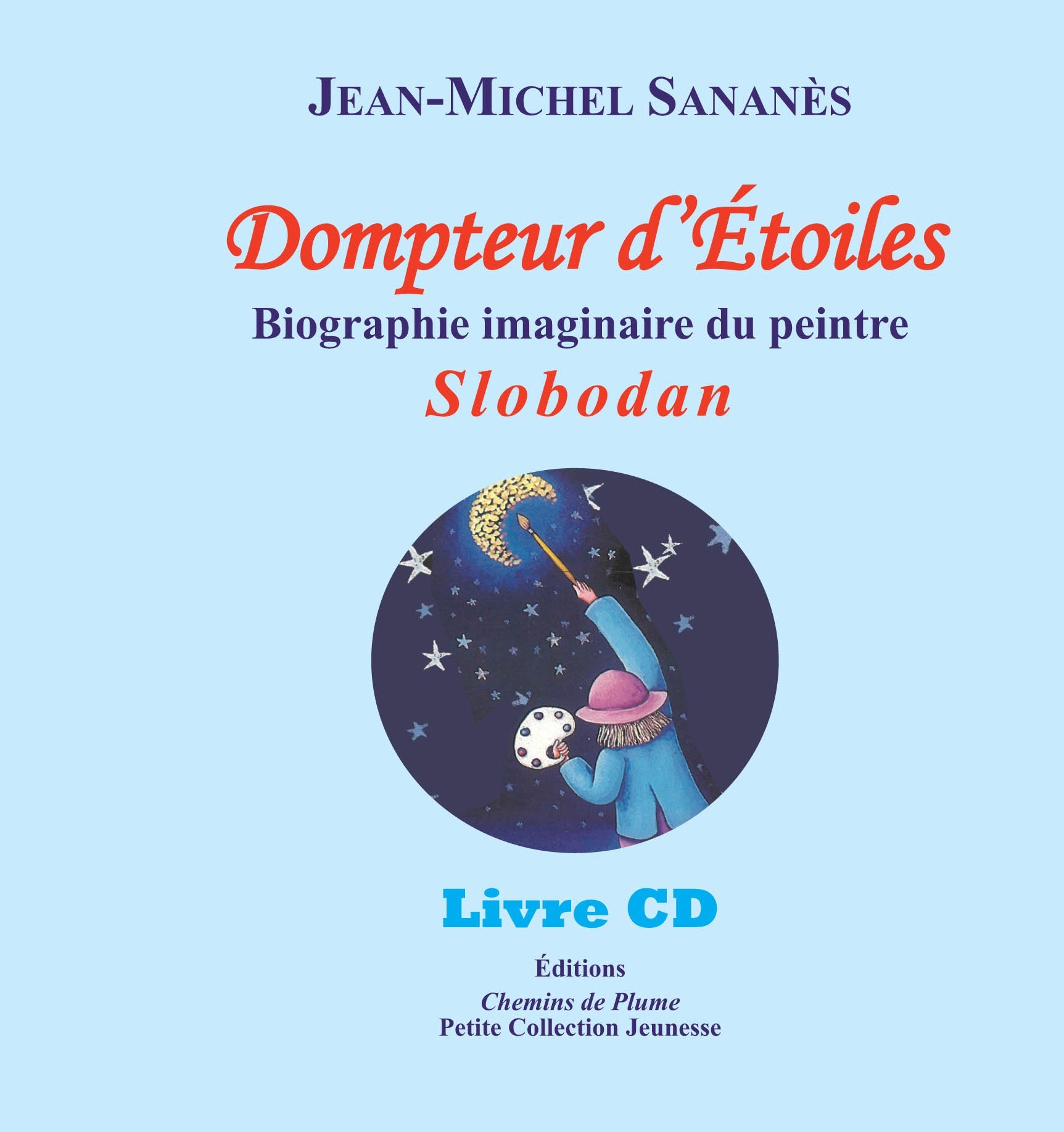 Dompteur d'étoiles avec CD