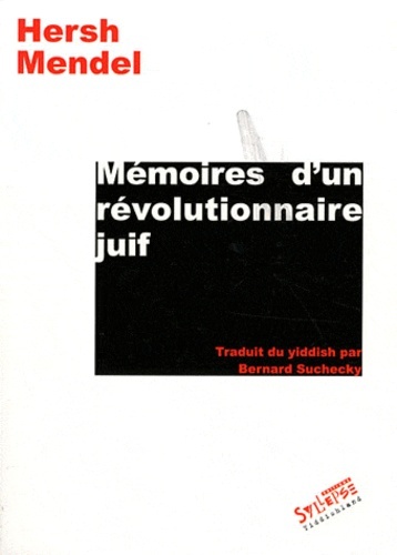 memoires d'un revolutionnaire juif
