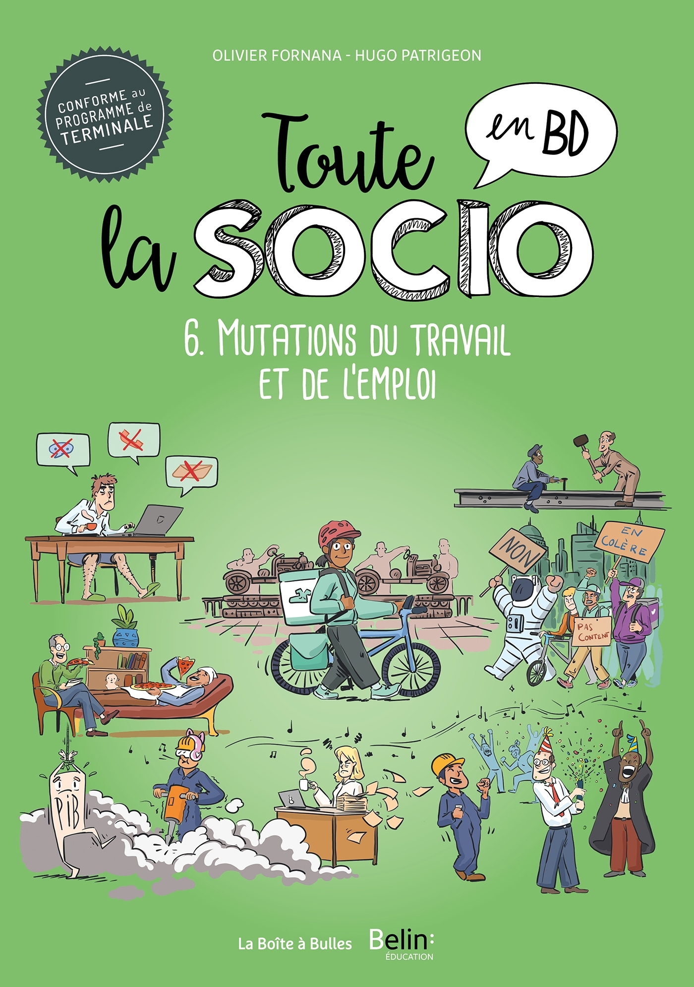 Toute la socio en BD T6 : Mutations du travail et de l'emploi