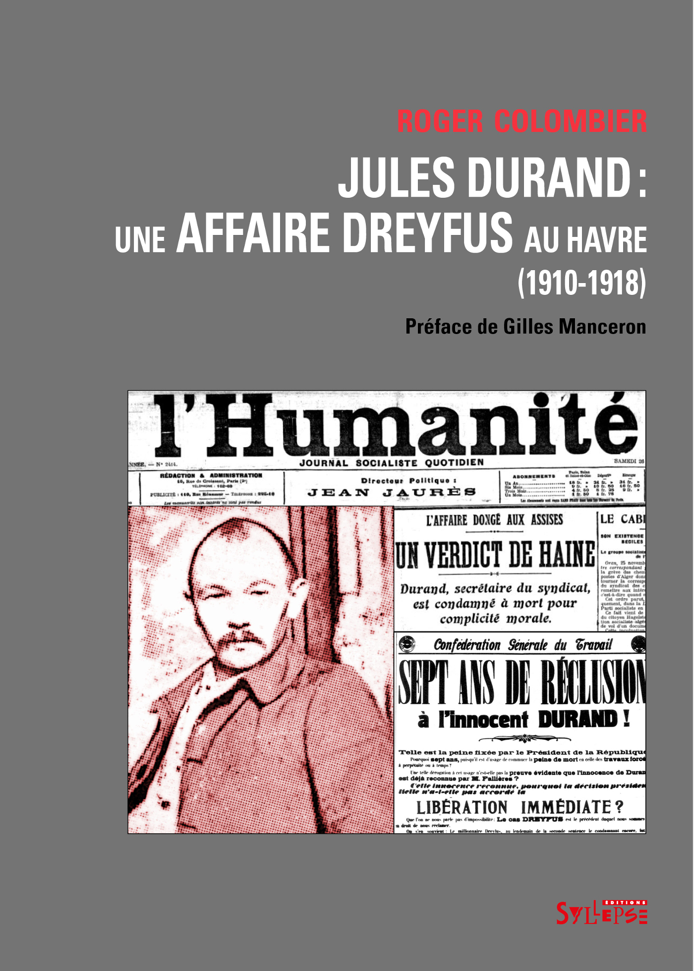 JULES DURAND, UNE AFFAIRE DREYFUS AU HAVRE
