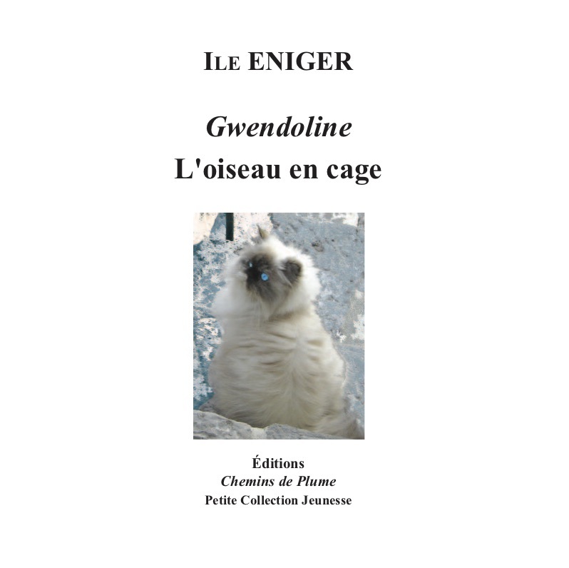 Gwendoline, l'oiseau en cage