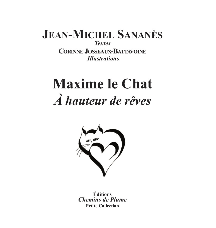 Maxime le Chat, à hauteur de rêves