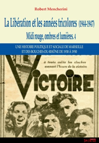 liberation et les annees tricolores (la)