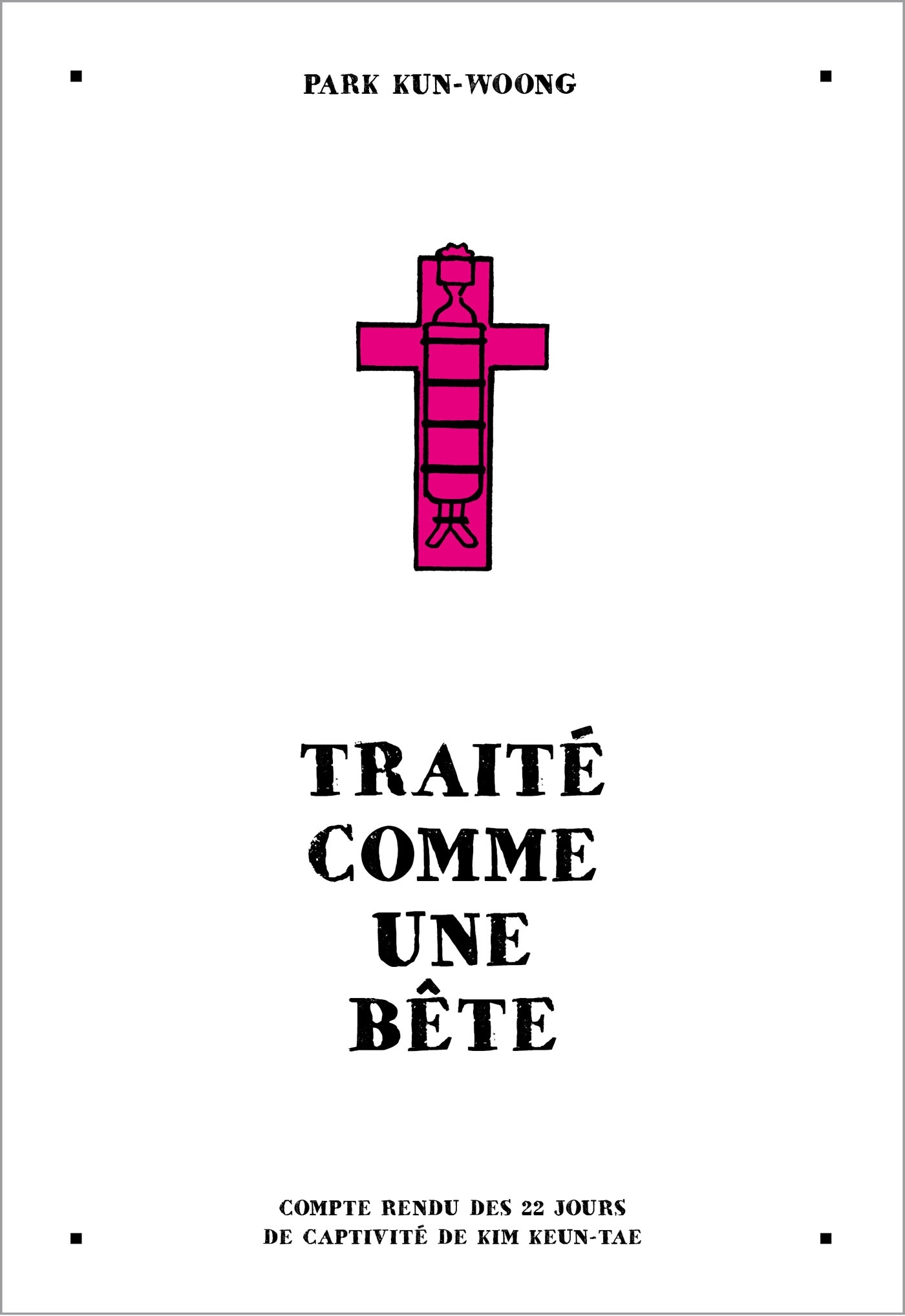 Traité comme une bête