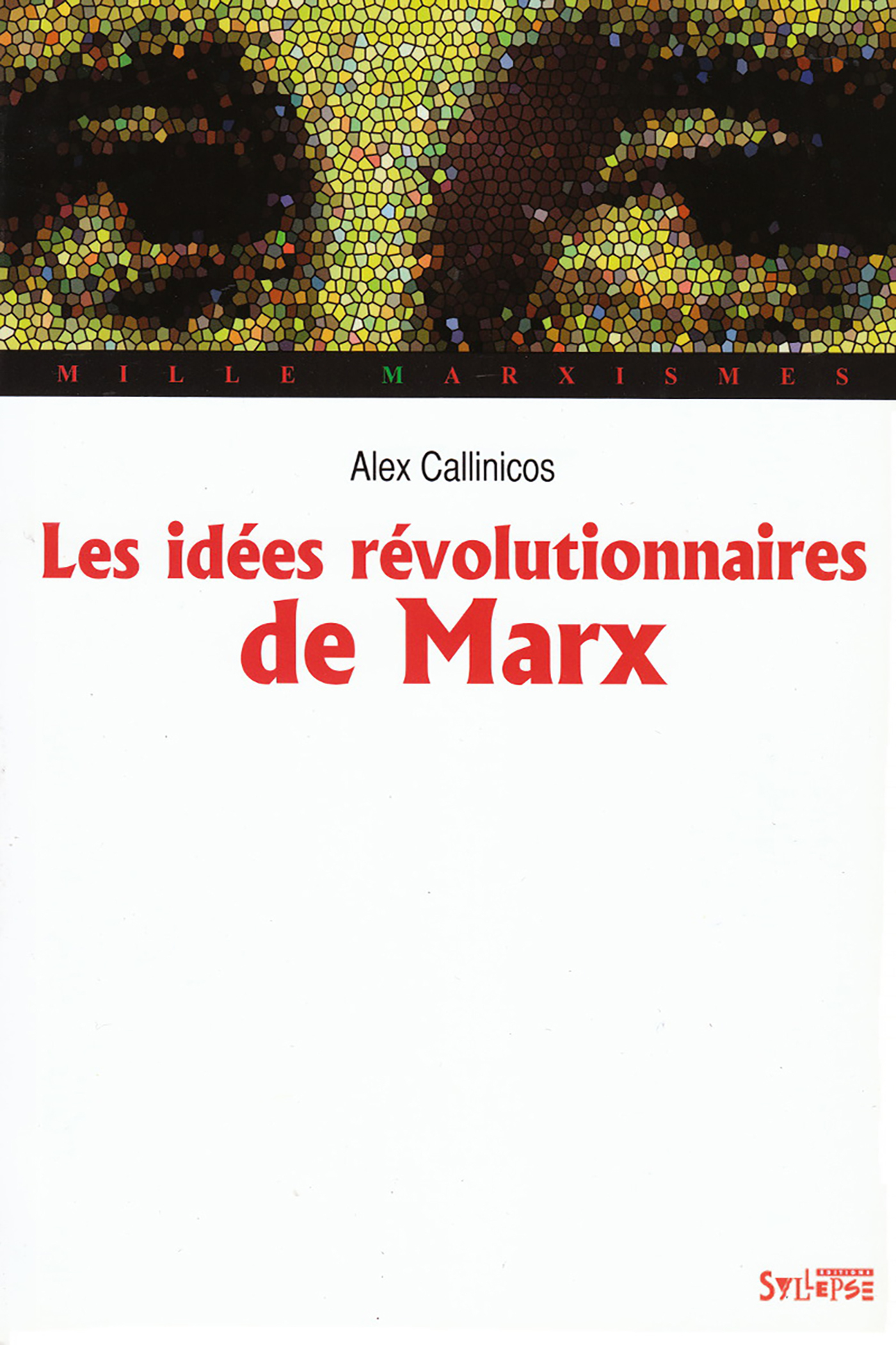 LES IDÉES RÉVOLUTIONNAIRES DE KARL MARX