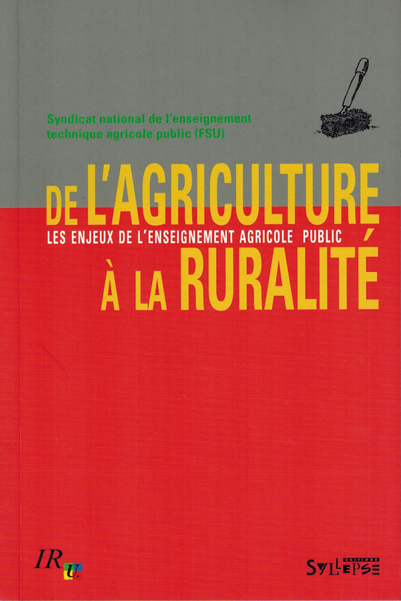 DE L'AGRICULTURE A LA RURALITE
