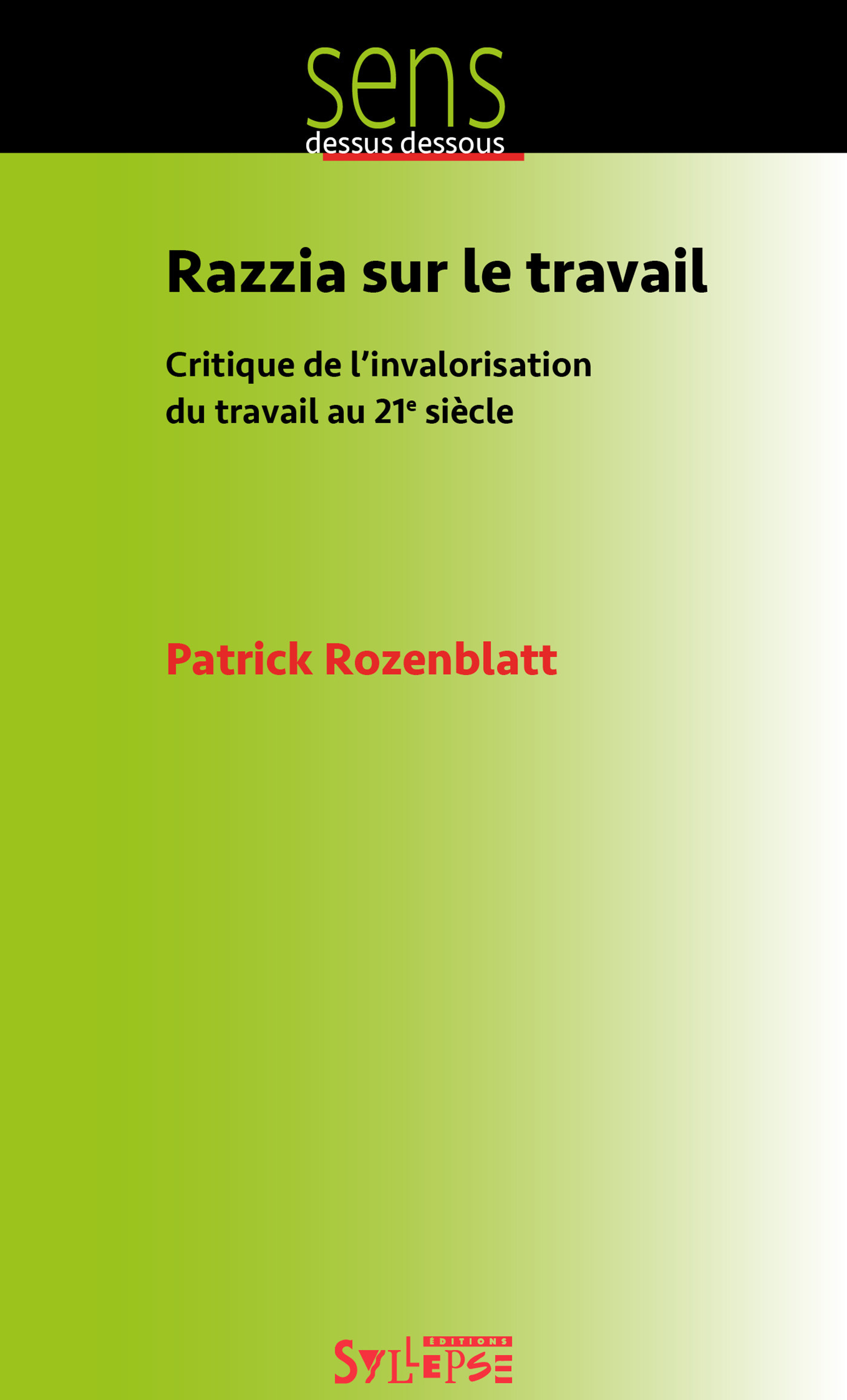 razzia sur le travail