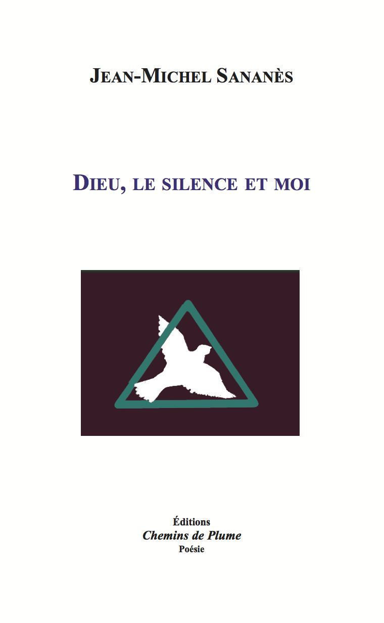 Dieu, le silence et moi