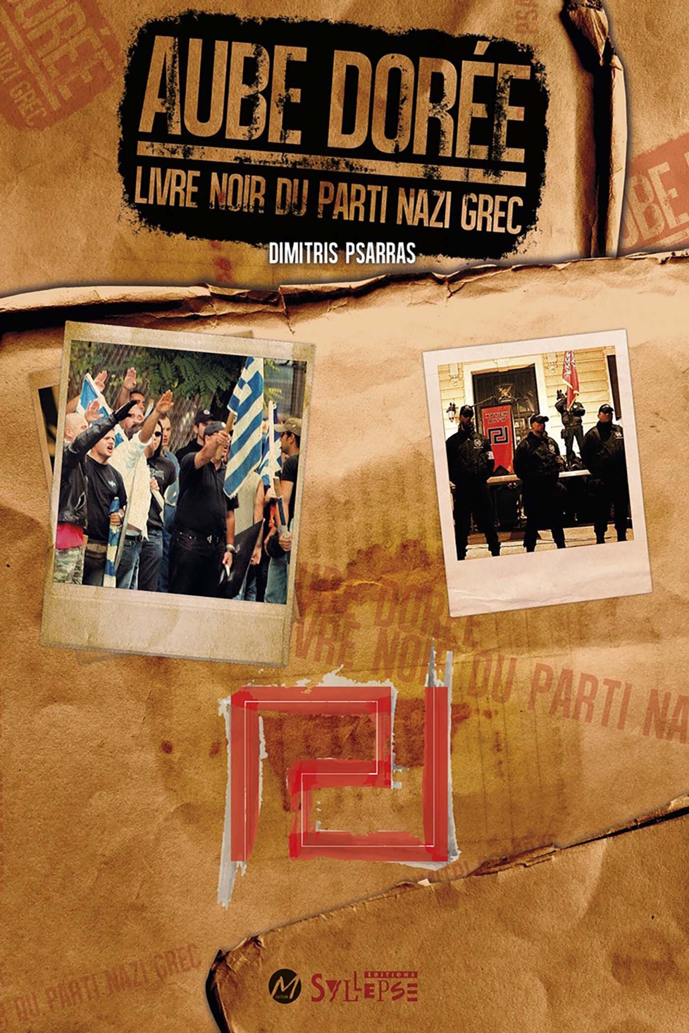 aube doree, le livre noir du parti nazi grec