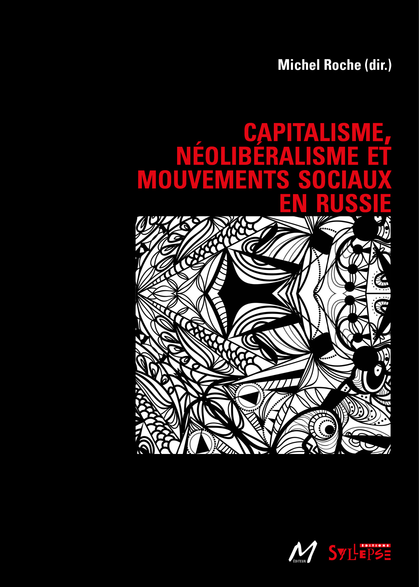 CAPITALISME, NEOLIBERALISME ET MOUVEMENTS SOCIAUX EN RUSSIE
