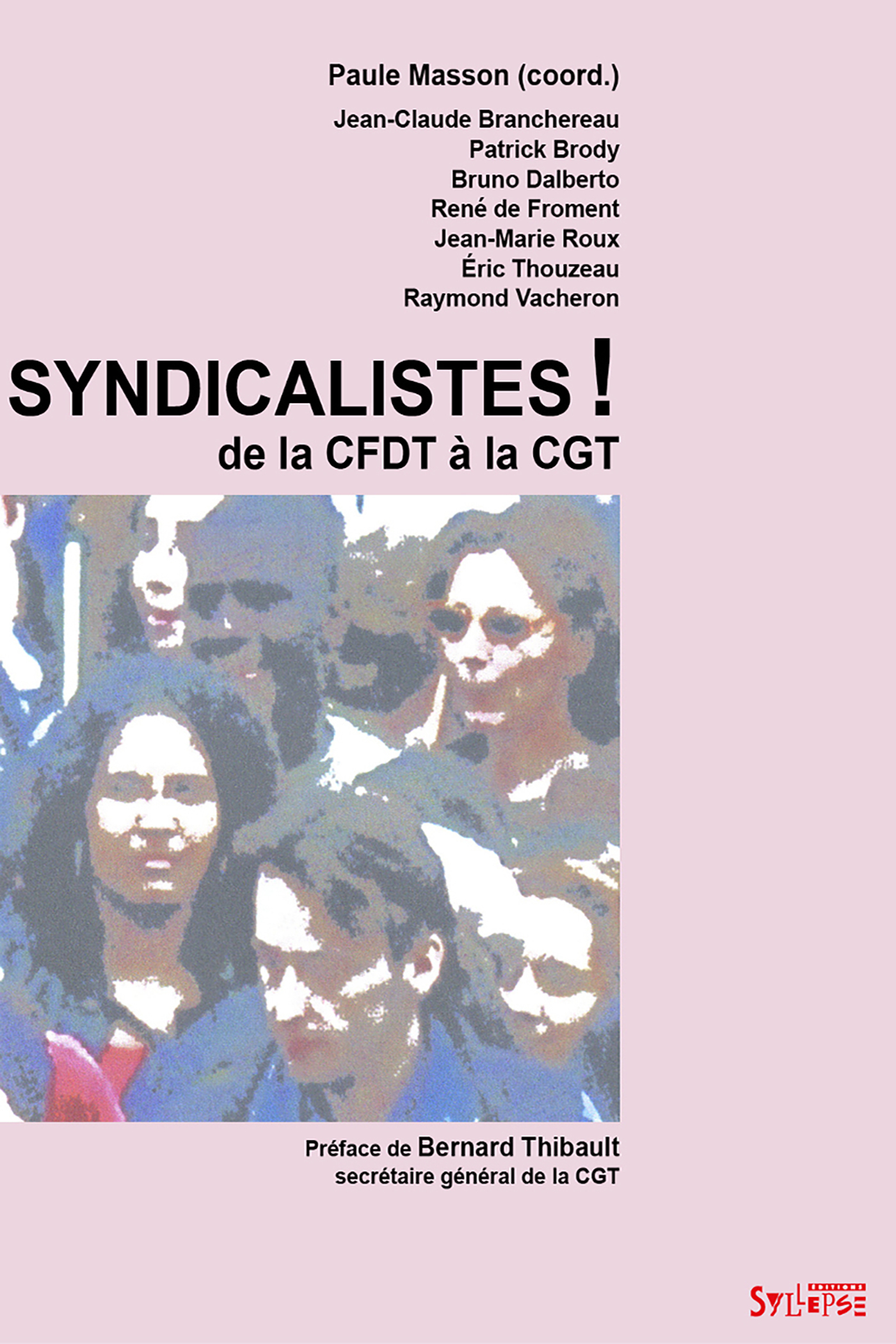 SYNDICALISTES !