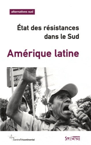 AMERIQUE LATINE. ETAT DES RESISTANCES