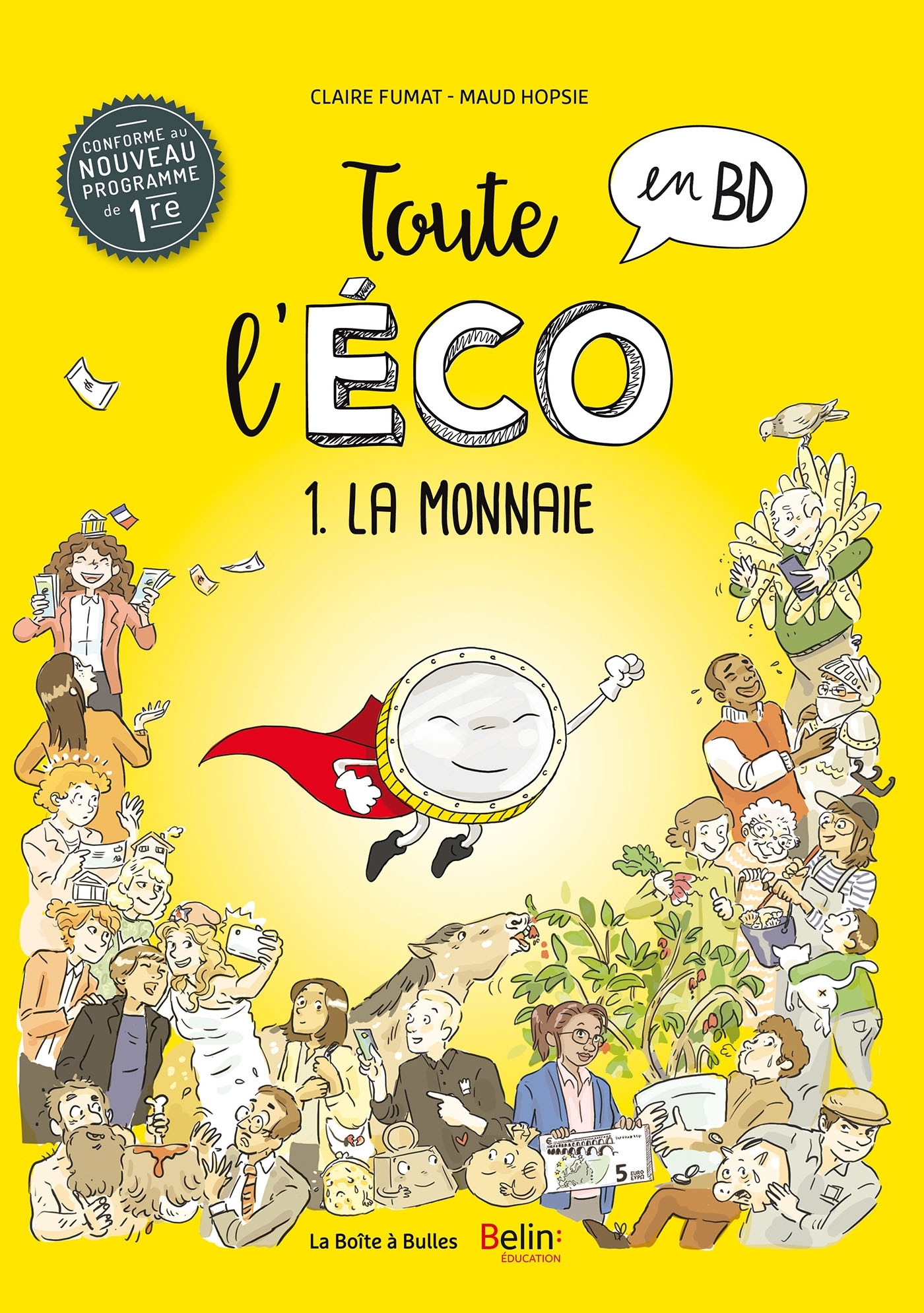 Toute l'éco en BD T1 : La Monnaie