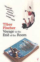 VOYAGE TO THE END OF THE ROOM