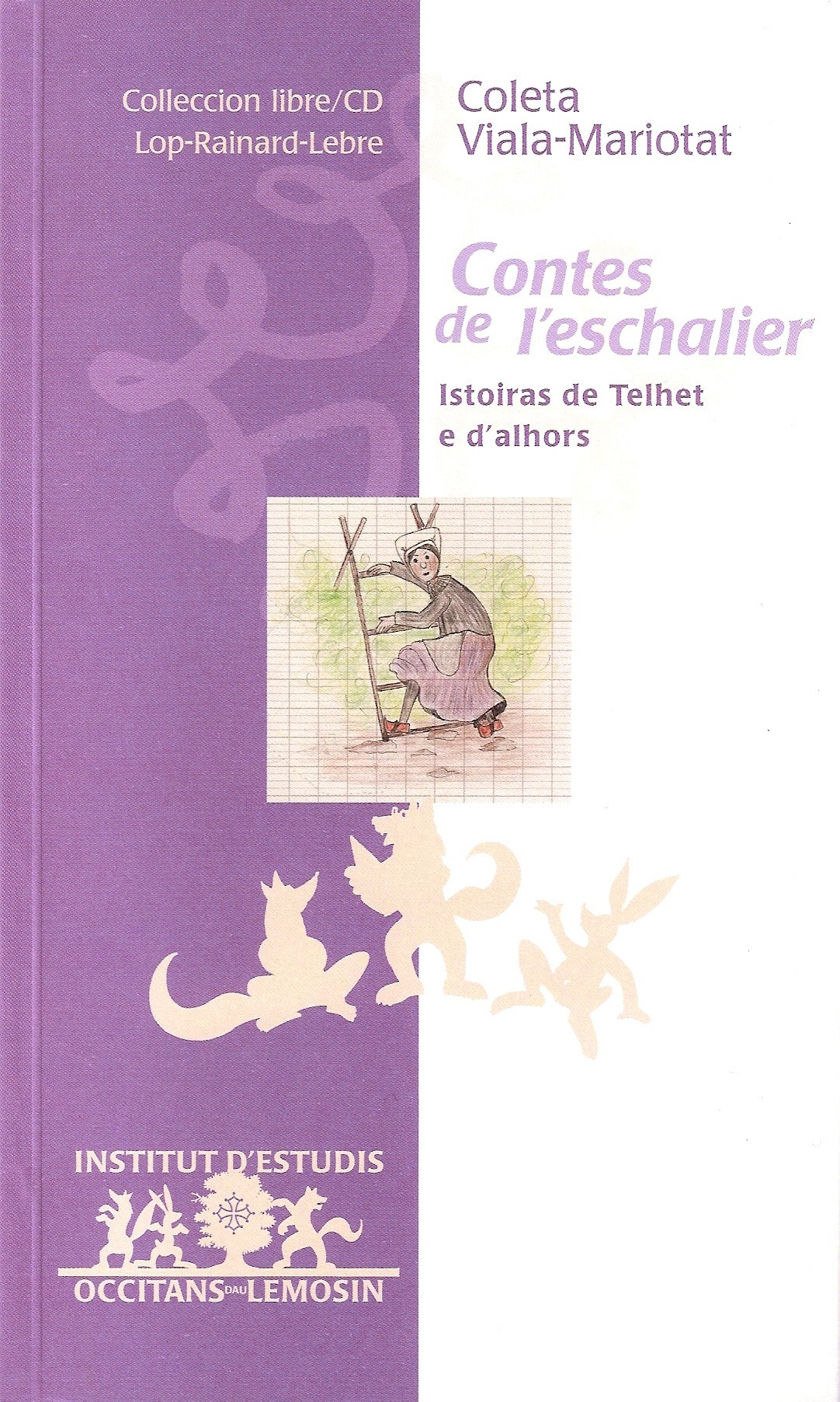 Contes de l'eschalier / Contes de l'échalier