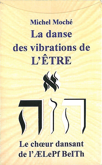La danse des vibrations de l'Etre