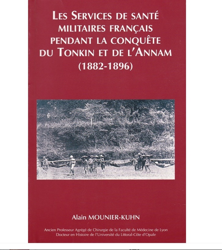 Les services de santé militaires français pendant la conquête du Tonkin et de l'Annam, 1882-1896