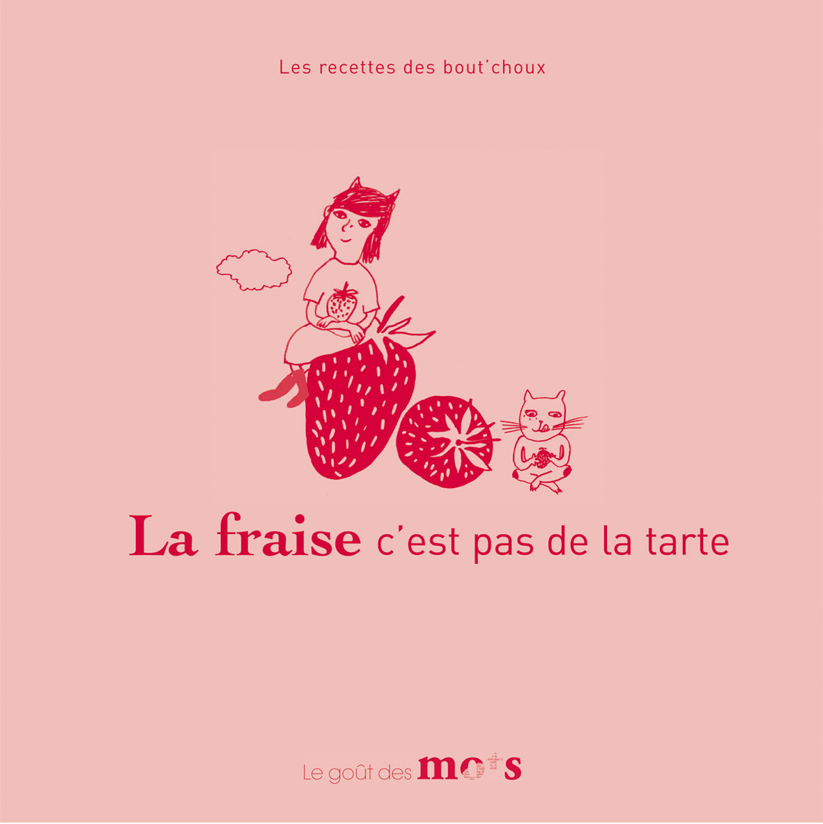 la fraise c'est pas de la tart