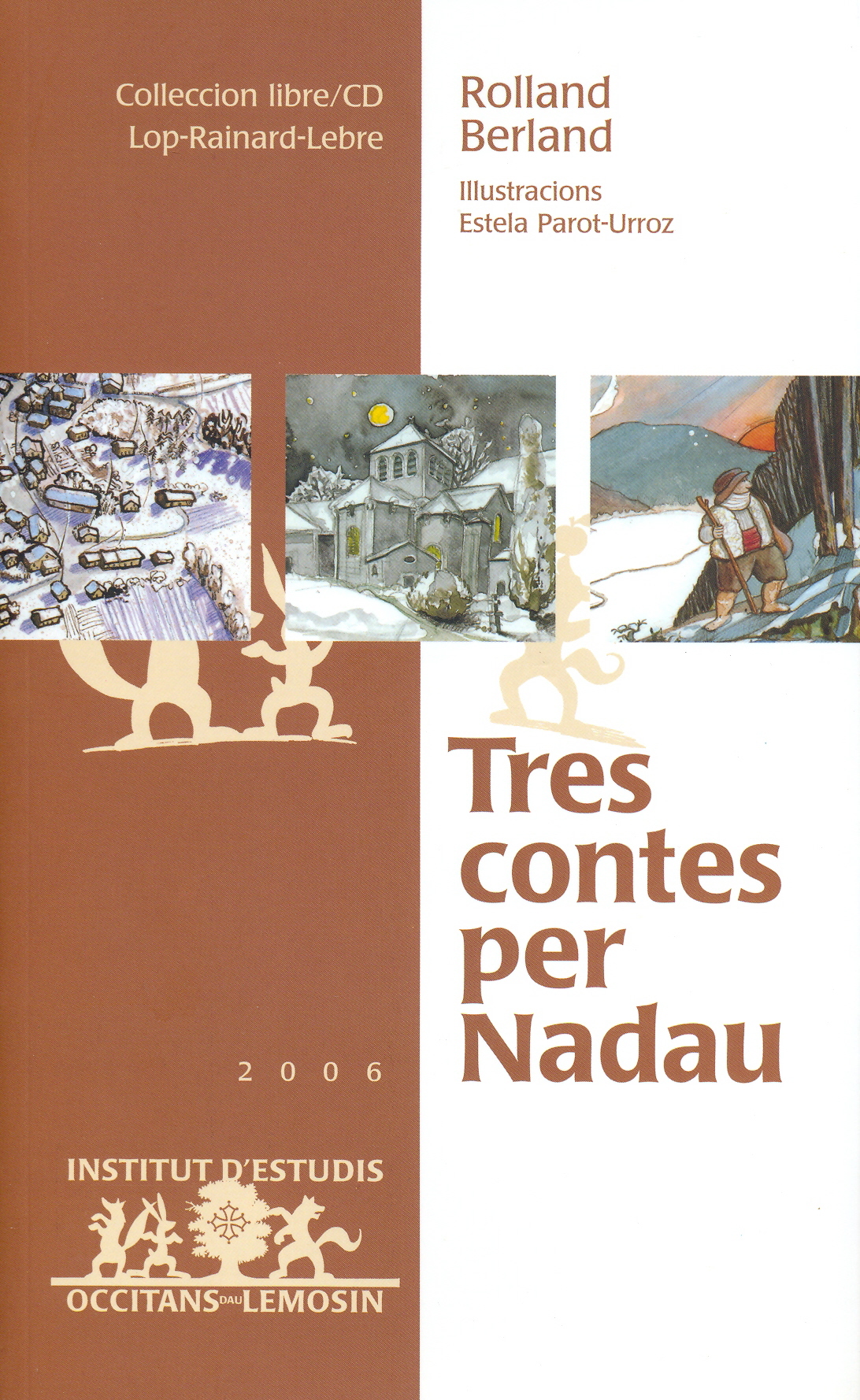 Tres contes per Nadau / Trois contes pour Noël