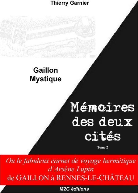 MEMOIRES DES DEUX CITES T.1, Gaillon Historique