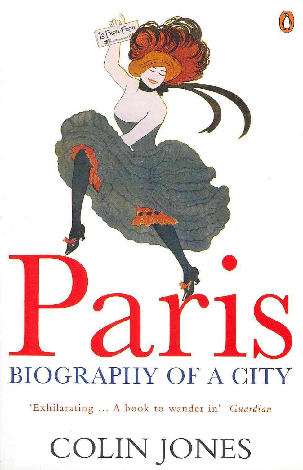 Paris Biography of a City /anglais