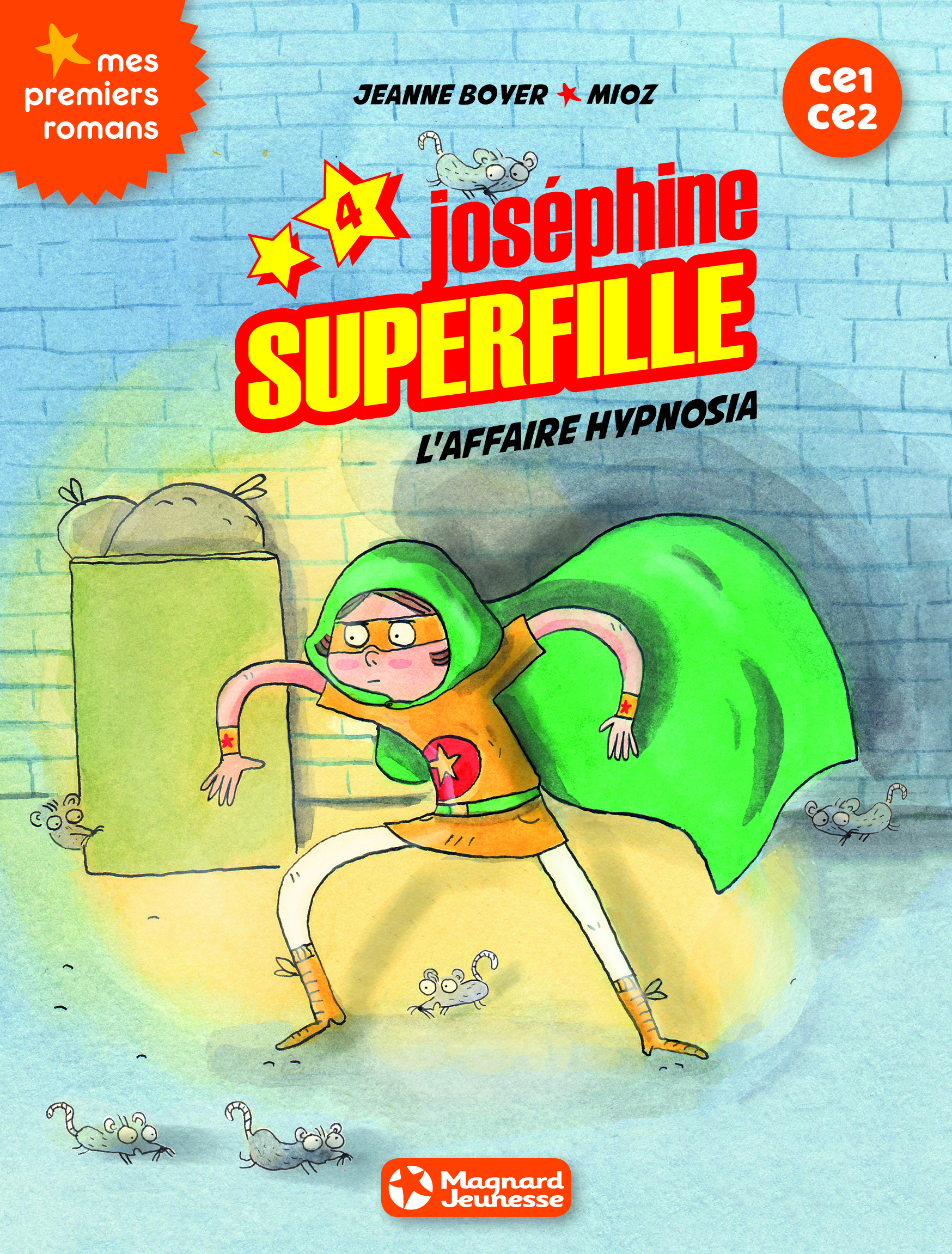 Joséphine Superfille 4 - L'affaire Hypnosia
