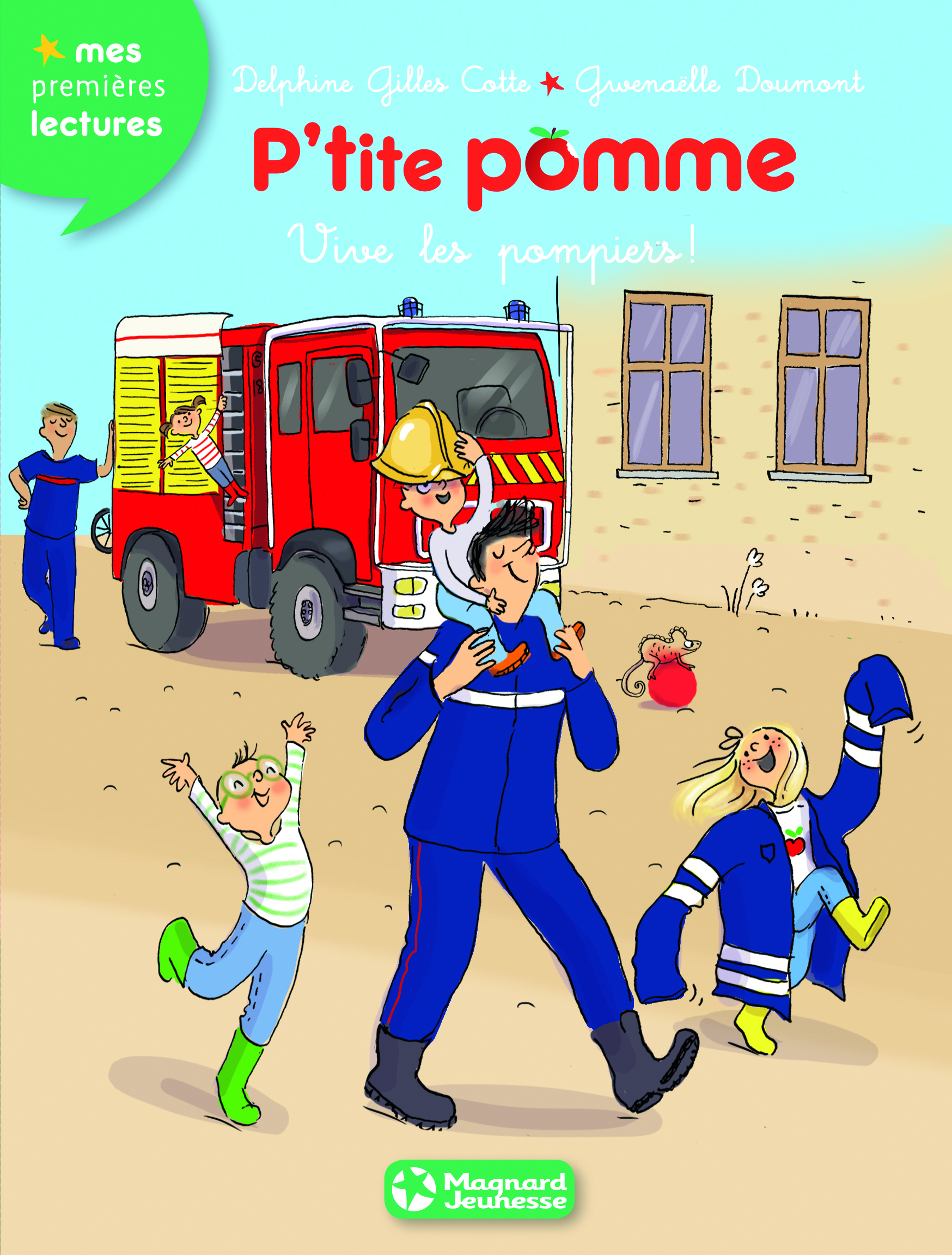 P'tite pomme 10 - Vive les pompiers !