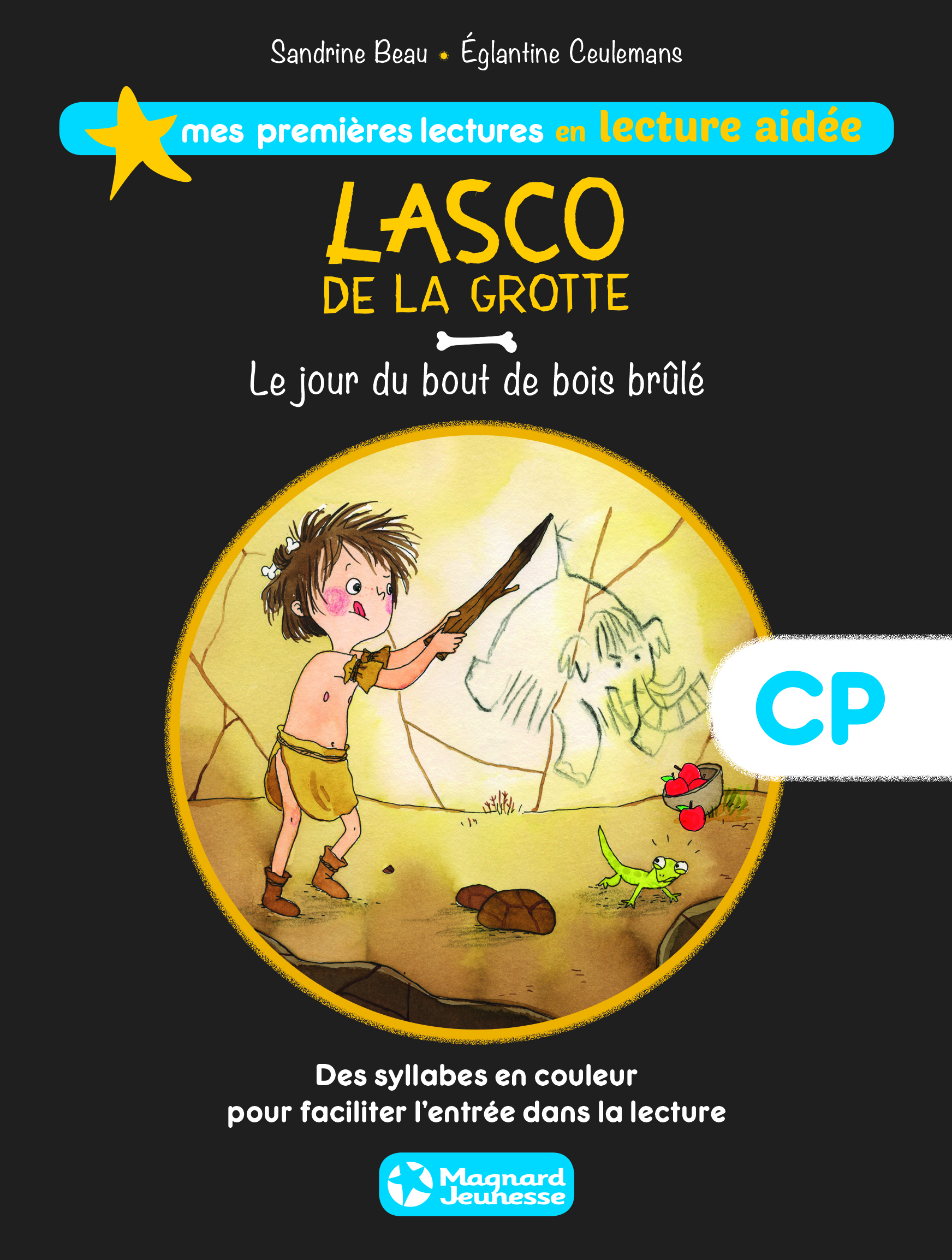 Lasco de la grotte 2 - Le Jour du bout de bois brûlé Lecture aidée