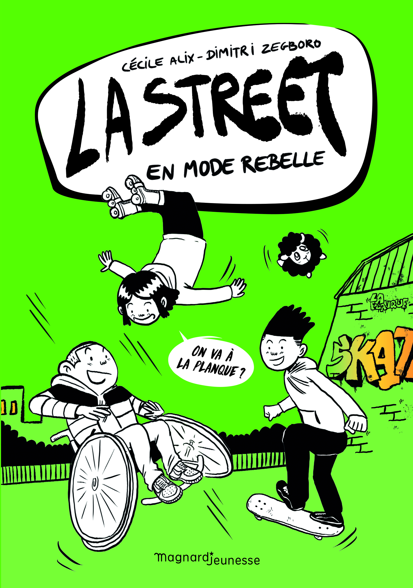 La Street 2 - En mode rebelle